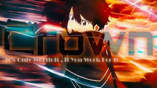 IT'S ONLY WORTH IT IF YOU WORK FOR IT  - AMV - 「 Anime MV」 - AnimeMix