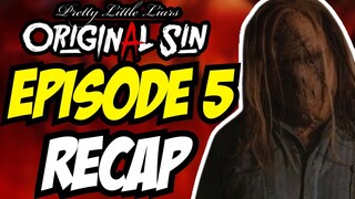 Pretty Little Liars: Original Sin | Episode 5 - Recap *SPOILERS*