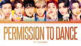 【防弹少年团】BTS Permission to Dance Lyrics|歌词版