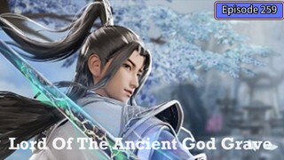 Lord of the Ancient God Grave Episode 259 Subtitle Indonesia