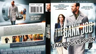 THE BANK JOB ' JASON STATHAM * TAGALOG VERSION HOLLYWOOD ACTION MOVIE