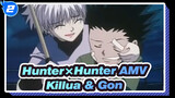 [Hunter×Hunter AMV] Memori Killua & Gon Yang Menyentuh_2