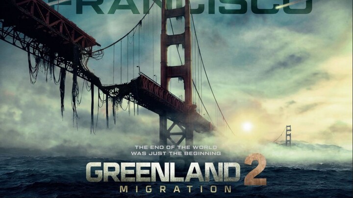 Greenland 2: Migration