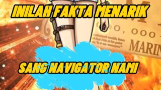 FAKTA MENARIK SANG NAVIGATOR NAMI