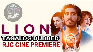 LION TAGALOG DUBBED FULL MOVIE COURTESY OF RJC CINE PREMIERE