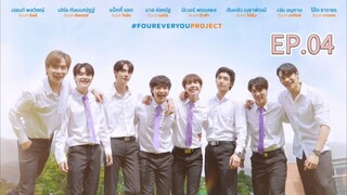 fourever you | เพราะรักนำทาง EP.4