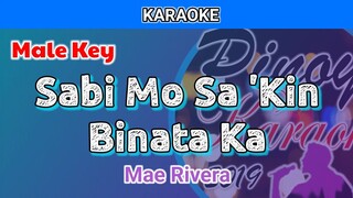 Sabi Mo Sa 'Kin Binata Ka by Mae Rivera (Karaoke : Male Key)