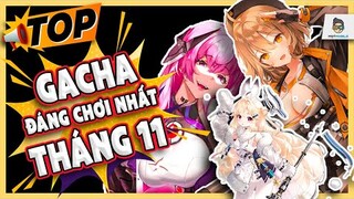 Top Game GACHA Tháng 11 đáng chơi nhất , có game tháng 10 | Mọt Game Mobile