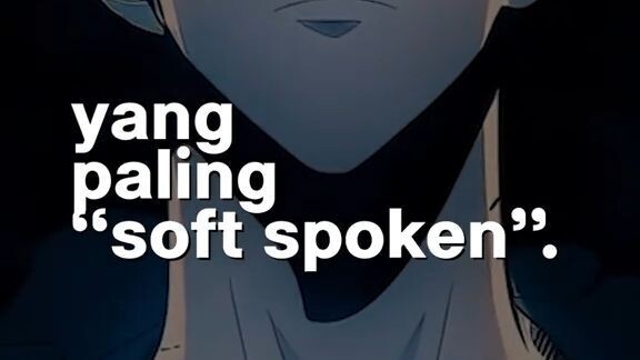 Siapa lagi nih karakter anime yang soft spoken? 👀