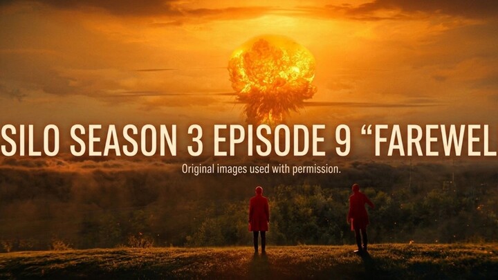 Silo Episode 9  "Farewell"
