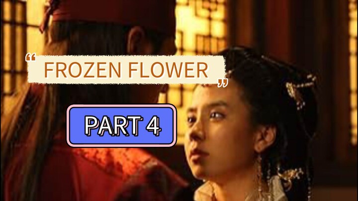 Frozen Flower part 4