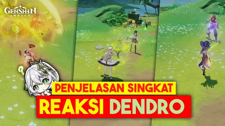 BELAJAR REAKSI DENDRO CUMA 2 MENIT! - Panduan Genshin Impact