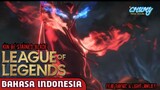 [DUB INDONESIA] Kin of Stained Blade Cinematic Story - League of Legends