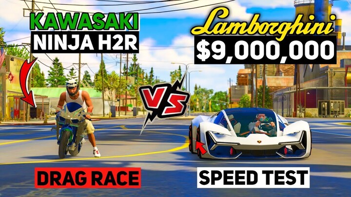 GTA 5: Kawasaki Ninja H2R Vs Lamborghini | Drag Race + Speed Test | Shocking Results | GTA 5 MOD!