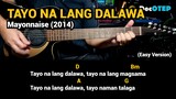 Tayo Nalang Dalawa - Mayonnaise (Easy Guitar Chords Tutorial with Lyrics)