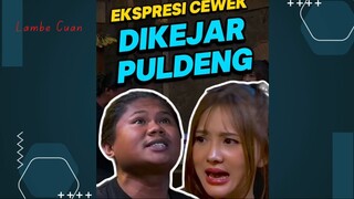 Ekspresi cewek ketika dikejar