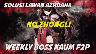 Weekly Boss F2P Tanpa Zhongli