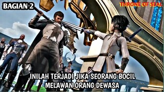 KIJUK🔥 LAHIRNYA PUTRA CAHAYA SETELAH PONDASI DUNIA BERADA DALAM KEHANCURAN TRHONE OF SEAL BAGIAN 2