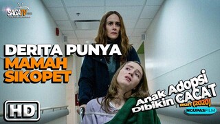 DERITA ANAK MEMPUNYAI MAMAH SIKOPET - ALUR FILM Run (2020)