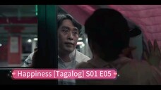 Happiness [Tagalog] S01 E05
