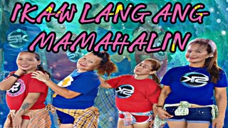 IKAW LANG ANG MAMAHALIN - Dance Fitness | Stepktrew Girls