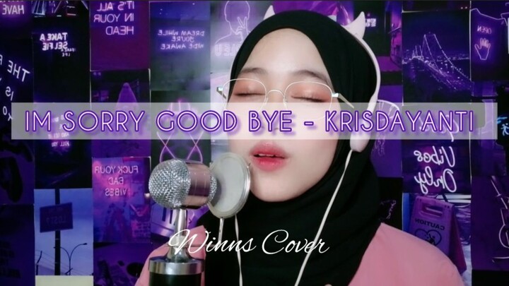 IM SORRY GOOD BYE, KRISDAYANTI - WINNS COVER