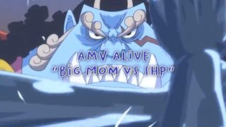 AMV Alive "Big Mom VS SHP"