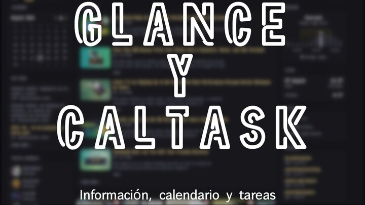 Aplicaciones 24H24L, Glance y CalTask