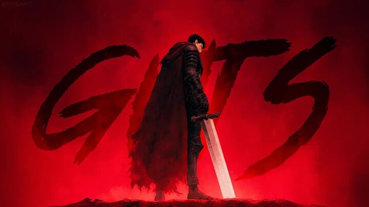 「AMV」Guts  Berserk The Black Swordsman