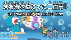 Doraemon : Tàu ngầm giấy với giá 200 Yên!! [Vietsub]