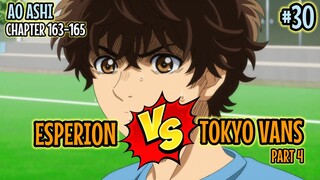 ESPERION VS TOKYO VANS PART 4 || AO ASHI CHAPTER 163-165 || LANJUTAN ANIME PART 30