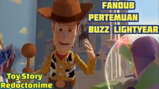 Fandub Toy Story - Pertemuan awal Buzz Lightyear