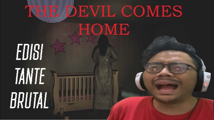 SENAM JANTUNG BERSAMA TANTE SABRUT | The devil comes home