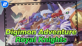 [Digimon Adventure/MAD] Royal Knights, Reminiscing Childhood_2