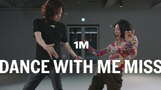【1M合作】Lia Kim x Tina Boo 编舞 梁俊日《Dance With Me Miss》