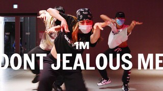 【1M】Youn编舞《Don't Jealous Me》