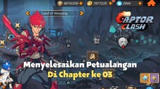 Chapter 04 Saya Datang | Captor Clash - MTPY_game