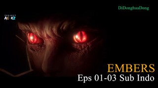 EMBERS Eps 01-03 Sub Indo