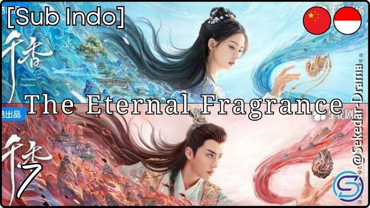[Sub Indo] ☆𝕿𝖍𝖊 𝕰𝖙𝖊𝖗𝖓𝖆𝖑 𝕱𝖗𝖆𝖌𝖗𝖆𝖓𝖈𝖊☆ – Eps. 07 (2026)★ ⋆｡°✩
