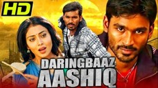 Daringbaaz Aashiq (Kutty) - Hindi Dubbed Romantic Movie - DHANUSH