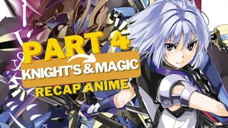 Jalan Cerita Anime : Knight's And Magic Part 4