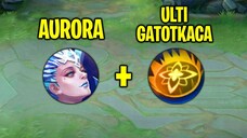 Aurora The New Gatotkaca 😱 MLBB 😱 WTF