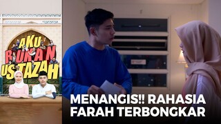 FARAH MENANGIS!! Pandu Sudah Tau Farah Sebenarnya | AKU BUKAN USTAZAH