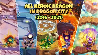 ALL HEROIC DRAGONS IN DRAGON CITY (2016-2021)
