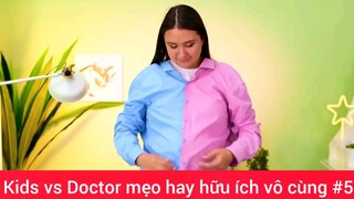 Kids vs Doctor mẹo hay hữu ích vô cùng #5