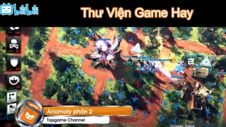 TVG3 Giới thiệu game chiến thuật hay Anomaly #gamehay