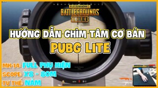 HƯỚNG DẪN GHÌM TÂM PUBG LITE CƠ BẢN !