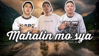 MAHALIN MO SYA - Dainzane  ft. J-black & Still one