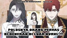 Aw, Kangen-Kangenan Gegara LDR-an !! - The Age of Arrogance Chapter 36 - 38 || Recap Manha