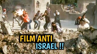 FILM ANTI ISRAEL | Tonton aja biar paham !!